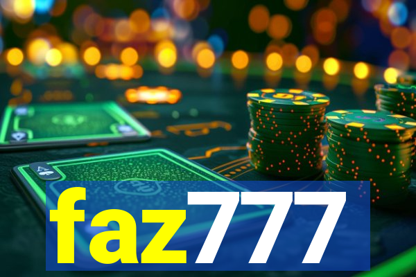 faz777