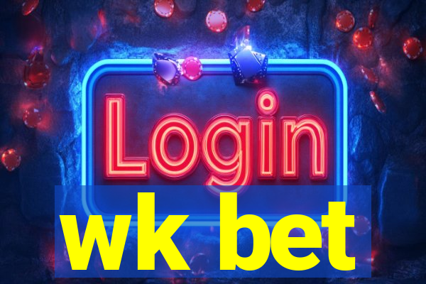 wk bet