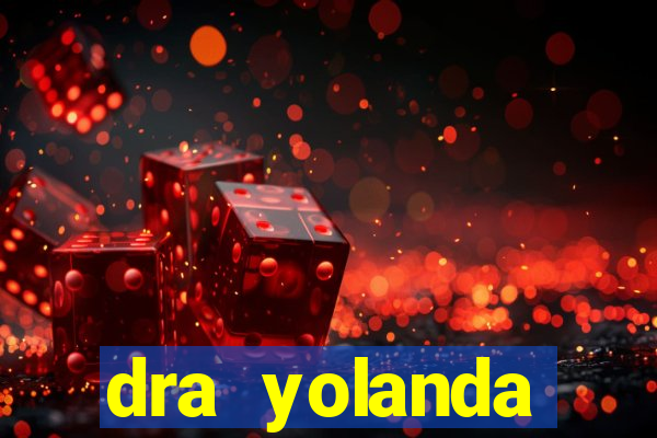 dra yolanda fernandes malta bettin