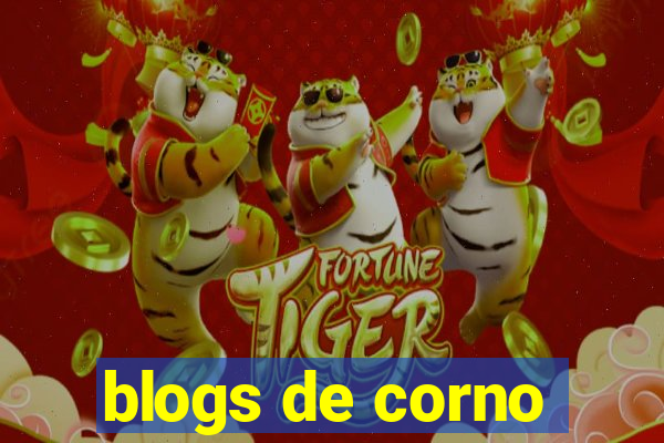 blogs de corno