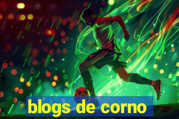blogs de corno