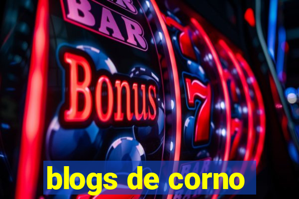 blogs de corno