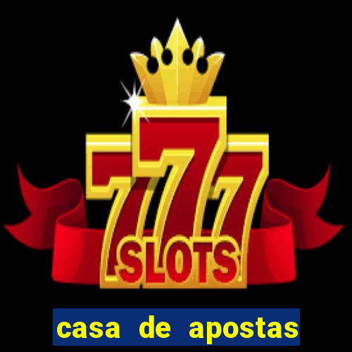 casa de apostas com pagamento antecipado