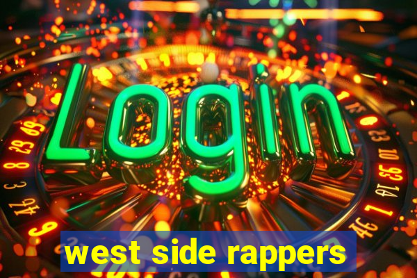 west side rappers