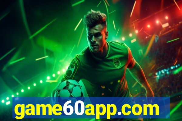 game60app.com