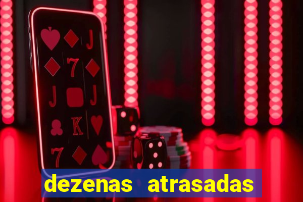 dezenas atrasadas na federal bahia