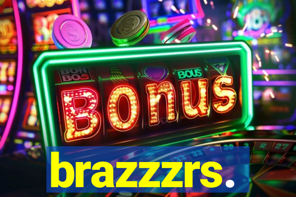 brazzzrs.