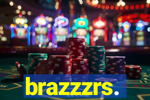 brazzzrs.