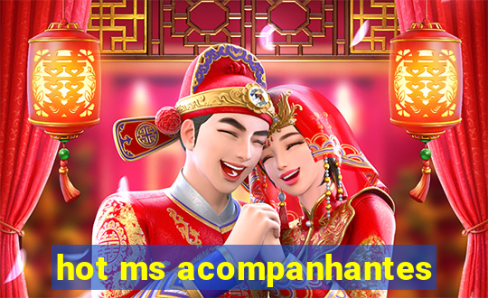 hot ms acompanhantes