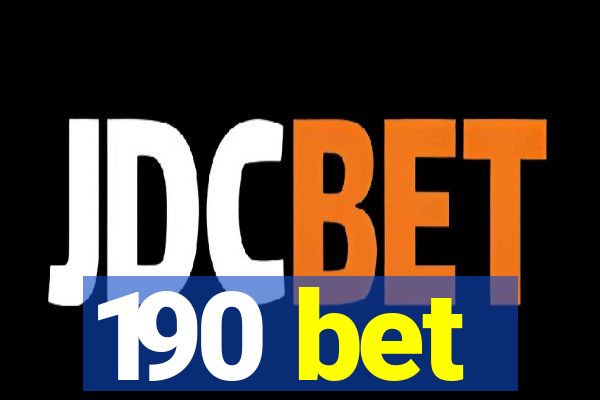 190 bet