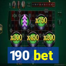 190 bet