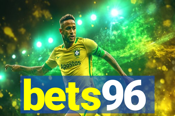 bets96