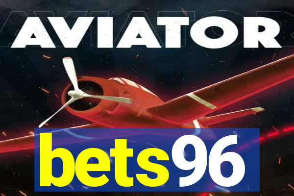 bets96