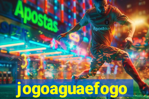 jogoaguaefogo