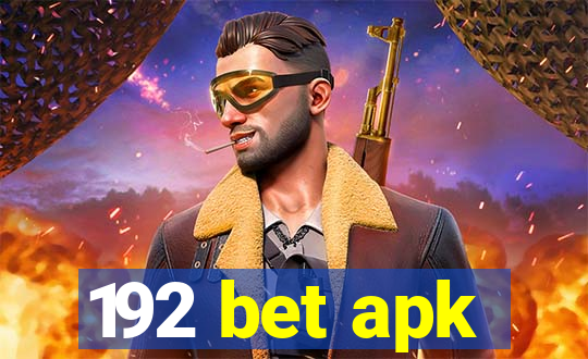 192 bet apk