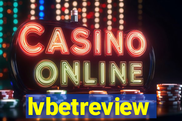 lvbetreview
