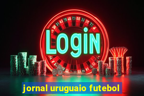 jornal uruguaio futebol