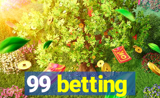 99 betting