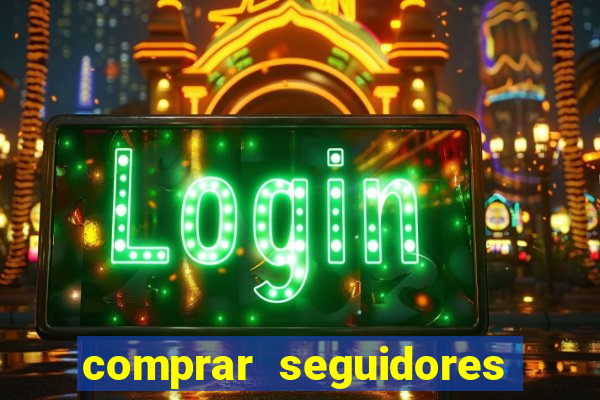 comprar seguidores instagram barato