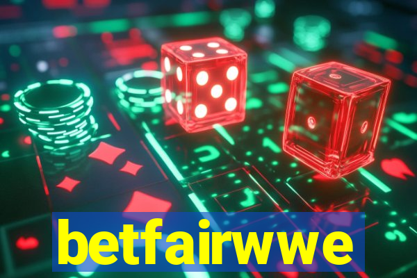 betfairwwe