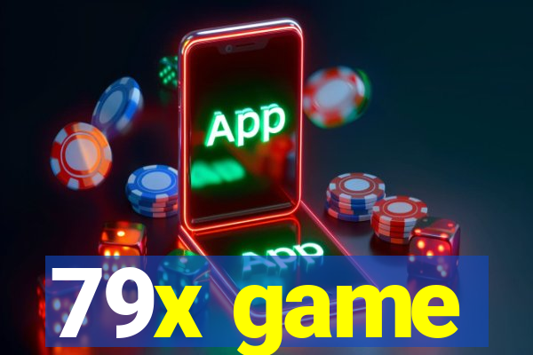 79x game