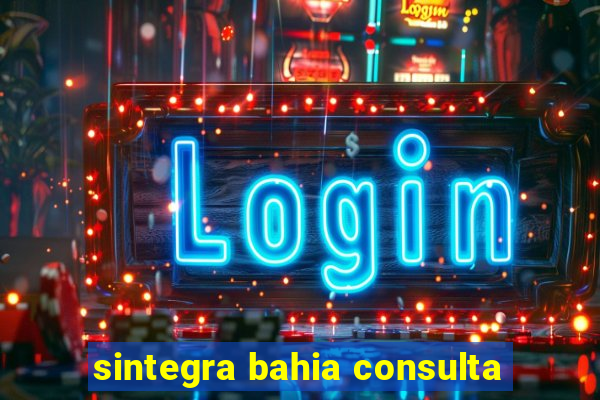 sintegra bahia consulta