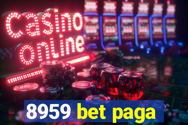 8959 bet paga
