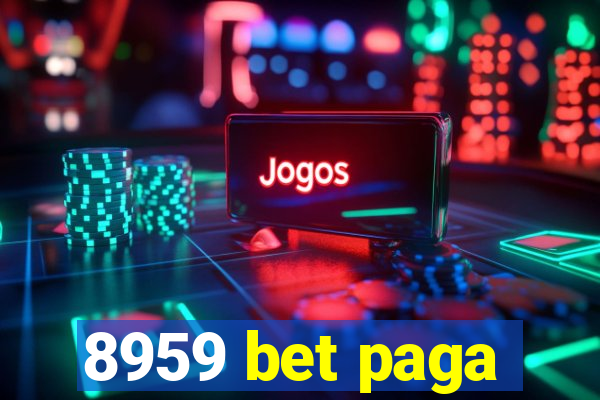8959 bet paga