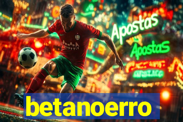 betanoerro