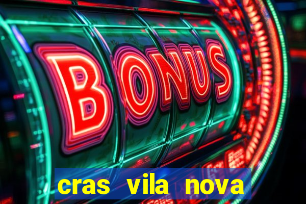 cras vila nova itapeva sp