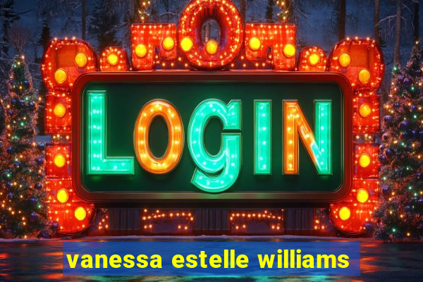vanessa estelle williams