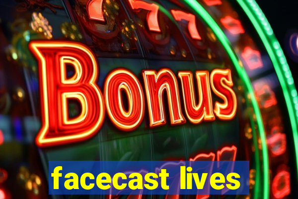facecast lives