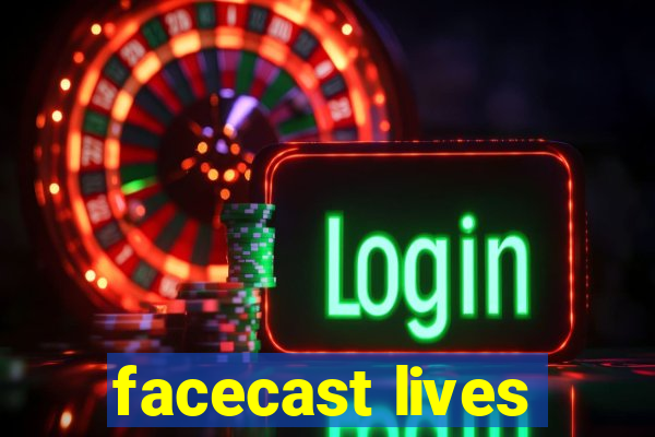 facecast lives