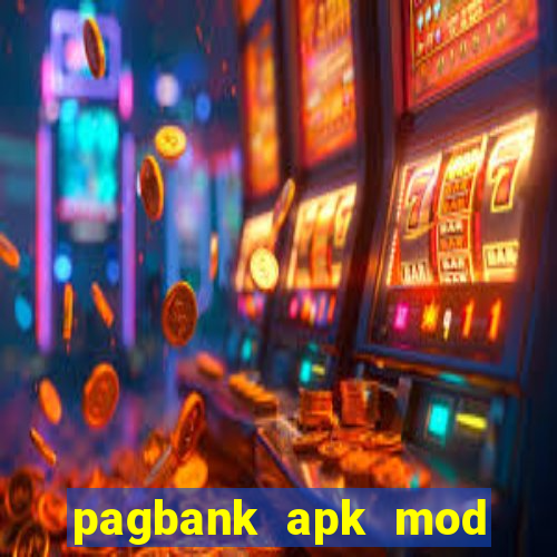 pagbank apk mod dinheiro infinito