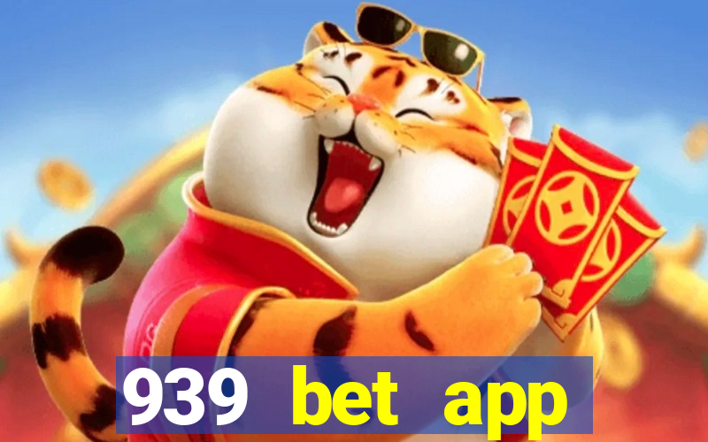939 bet app download apk