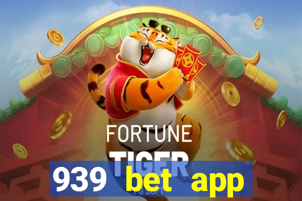 939 bet app download apk
