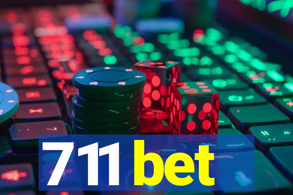 711 bet
