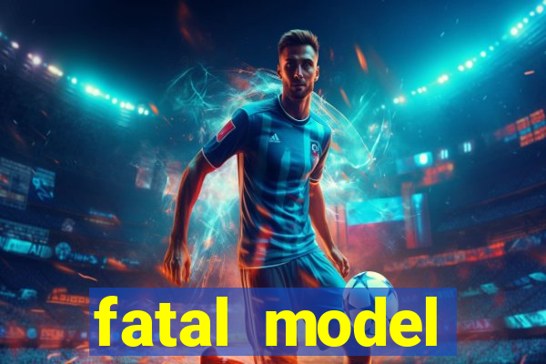 fatal model alagoinhas bahia