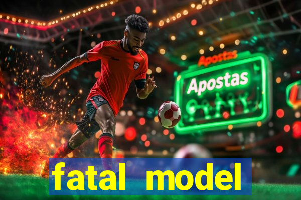 fatal model alagoinhas bahia