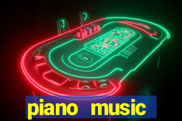 piano music go-jogos edm piano