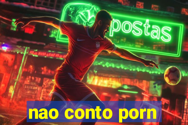 nao conto porn
