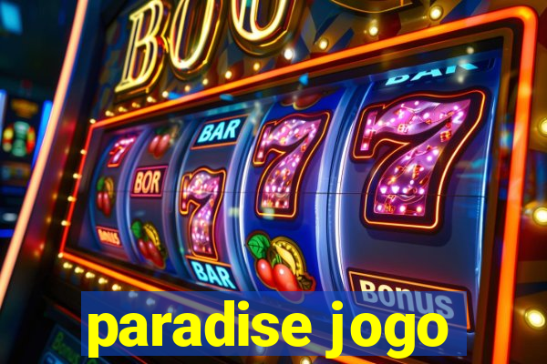 paradise jogo