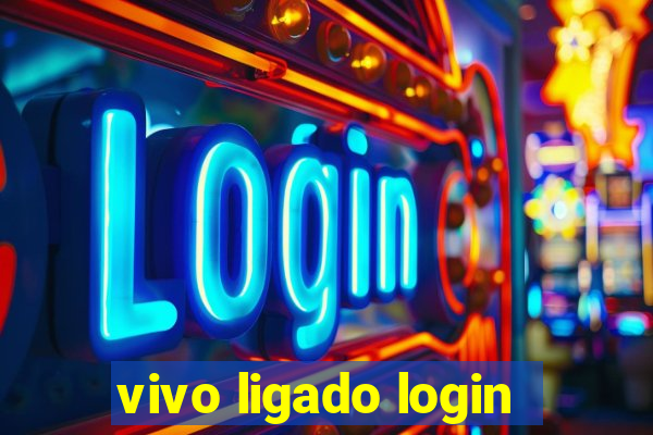 vivo ligado login
