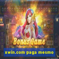 xwin.com paga mesmo