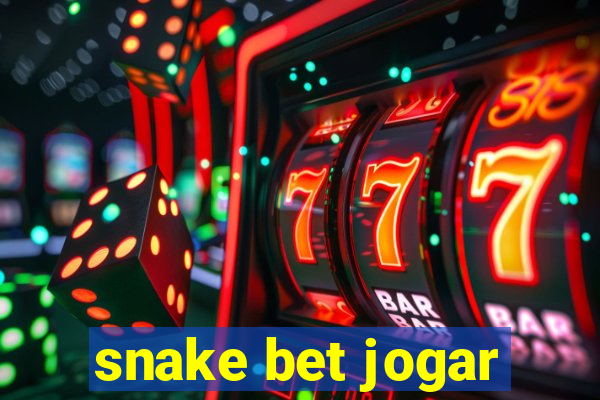 snake bet jogar