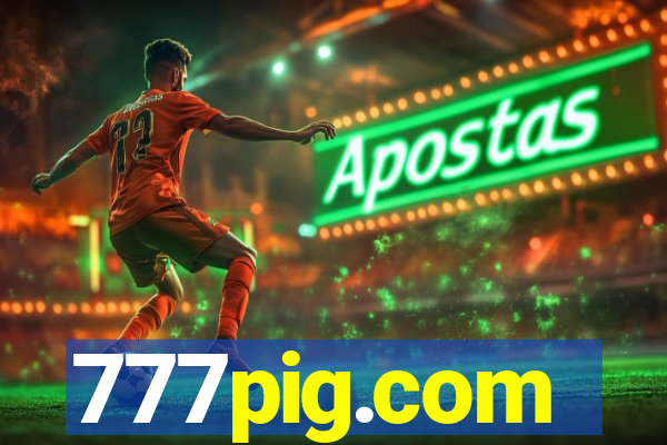 777pig.com