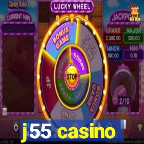 j55 casino