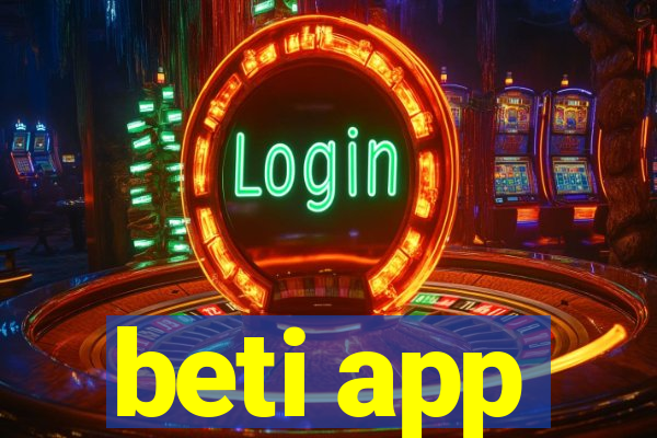beti app