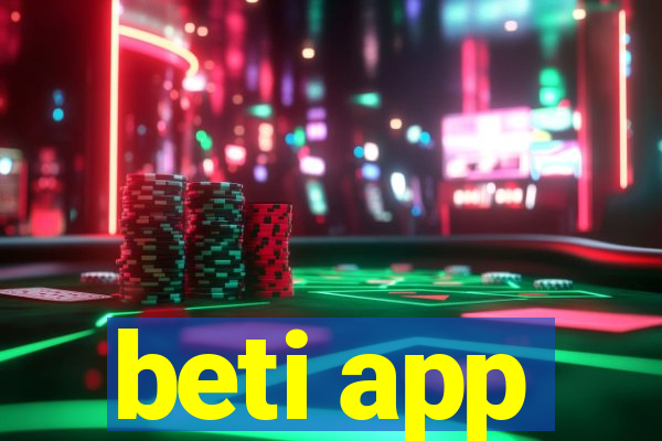 beti app