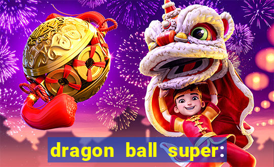 dragon ball super: super hero filme completo dublado google drive